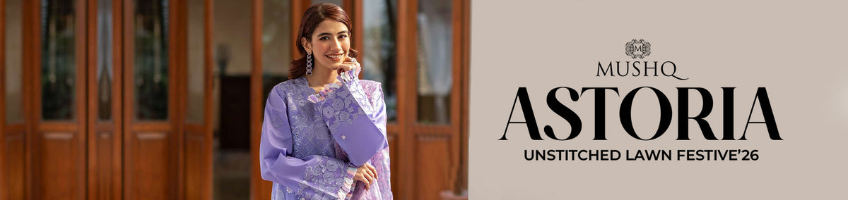 Mushq Dresses Pakistan | Sanaulla International