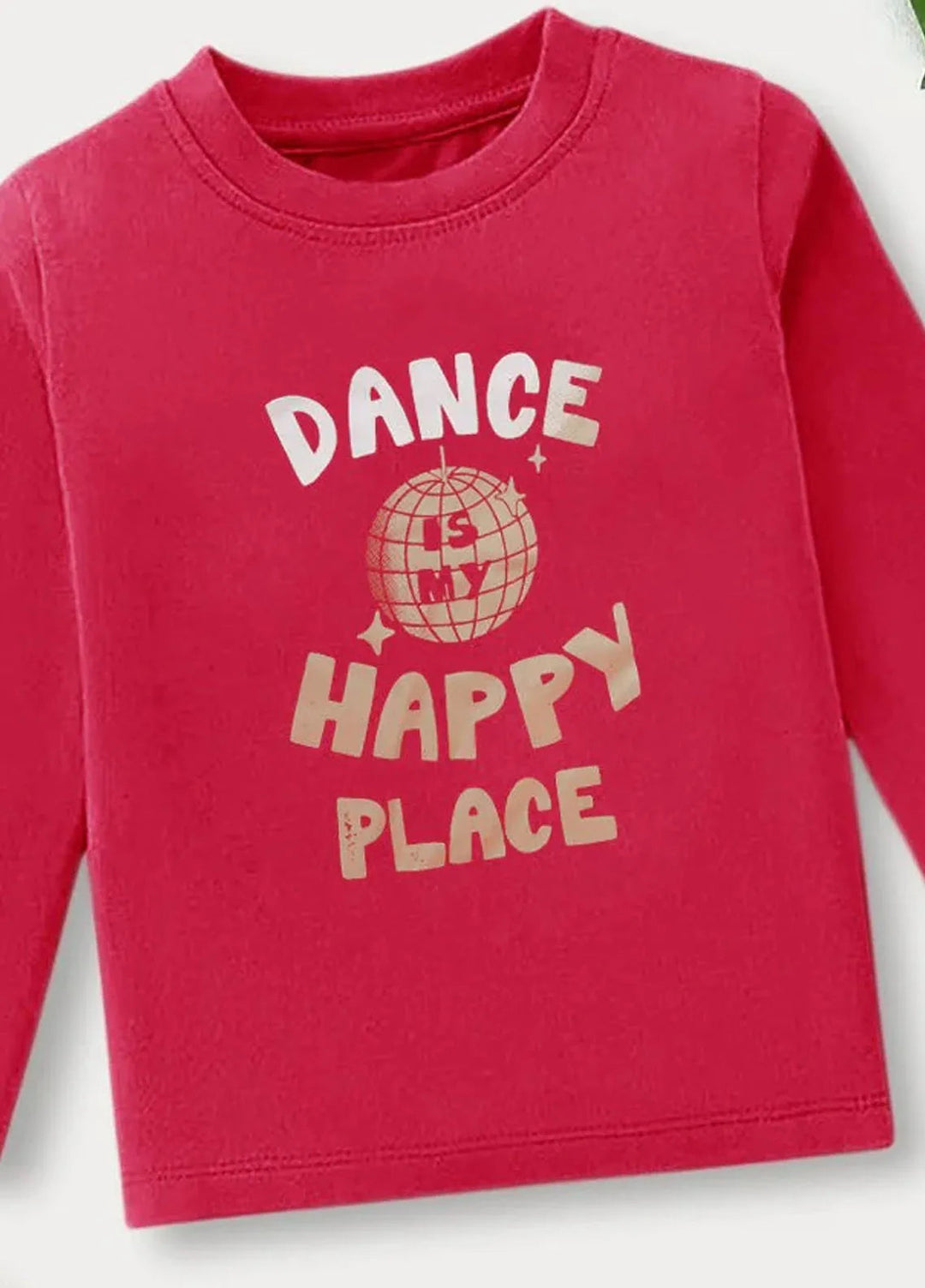 Baby Nest Pink Dance is my Happy Place Printed Full Sleeves T shirt for Kids - BNDR-83